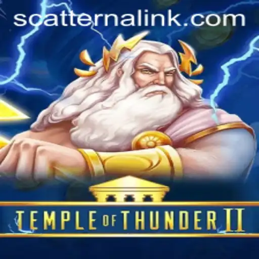 Unveiling the Mysteries of TempleofThunderII: An Exciting Journey with Scatterna