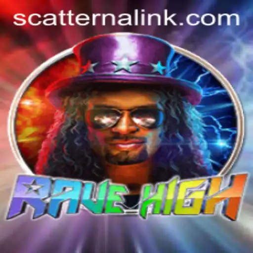RaveHigh: A Thrilling Adventure Through the World of Scatterna